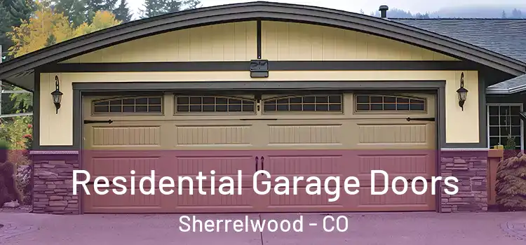  Residential Garage Doors Sherrelwood - CO